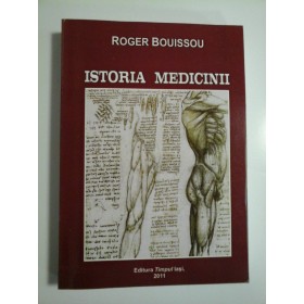ISTORIA MEDICINEI - ROGER BOUISSOU